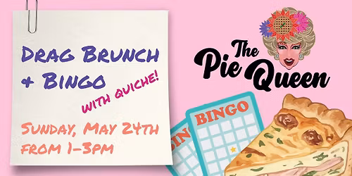 Drag Brunch + Bingo w\/ The Pie Queen