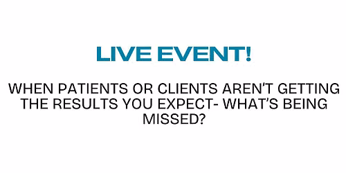When patients or clients aren\u2019t getting the results you expect