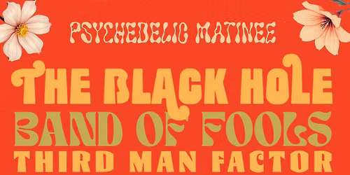 Psychedelic Matinee European Tour Farewell Show