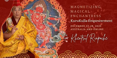 Magic Magnetizing Enchantress Kurukulla Empowerment and Retreat