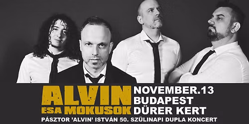 ALVIN \u00c9S A M\u00d3KUSOK \u2605 BUDAPEST \u2605 D\u00dcRER KERT