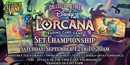 Lorcana TCG: Attack of the Vine Set Championship \u2013 CASE TOURNEY