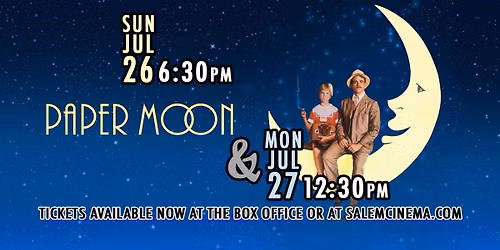 Paper Moon at Salem Cinema