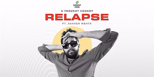 RELAPSE - A Standup Comedy Show by Aakash Mehta - Live in Amsterdam