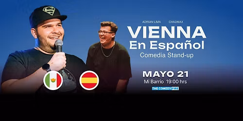 Vienna en Espa\u00f1ol #6  - Un show de comedia stand-up de M\u00e9xico y Espa\u00f1a
