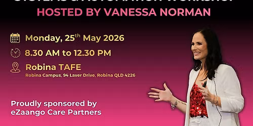 Gold Coast  Systems and Automation Workshop hosted by Vanessa Norman