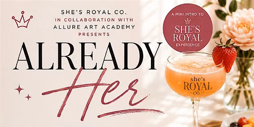 Already Her: A Self-Care Summer Kickoff Experience