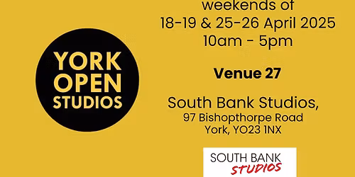 York Open Studios at South Bank Studios 2026
