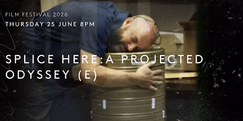 Lopdell Film Festival - Splice Here - A Projected Odyssey