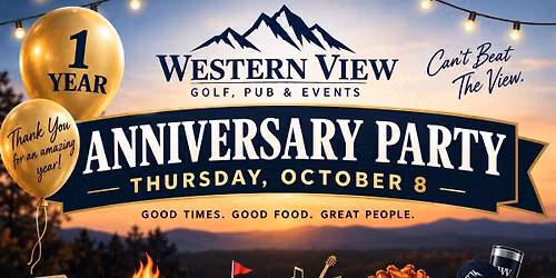 1 Year Anniversary!!  Western View Golf, Pub & Events!