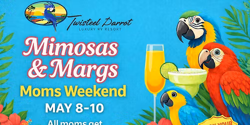 Moms, Mimosas & Memories Weekend