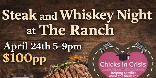 Steak & Whiskey at The Ranch