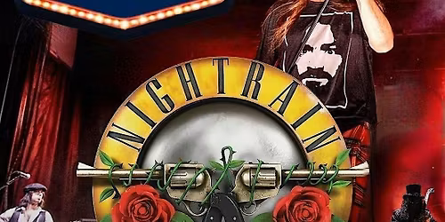 NIGHTRAIN - The Guns N' Roses Experience