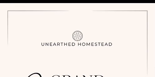 Grand Opening of Unearthed Homestead 