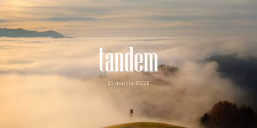 Tandem edi\u021bia V - Dialog \u00eentre genera\u021bii