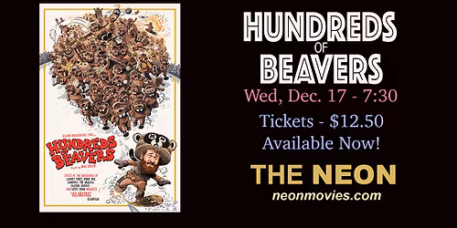 HUNDREDS OF BEAVERS - Special Screening!