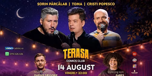 Stand-up Comedy cu Cristi Popesco, Toma, Sorin P\u00e2rc\u0103lab \u0219i Darius pe Terasa Comics