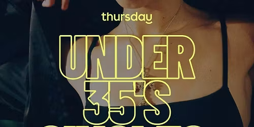 Thursday | Under 35's Singles Night | Arco Bar
