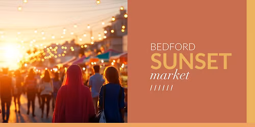 Bedford Sunset Market