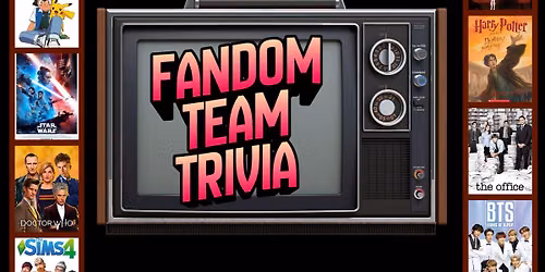 Fandom Trivia Night
