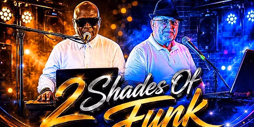 2 Shades Of Funk at Chartroom Food & Spirits | Live Riverfront Music