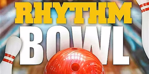 Rhythm & Bowl