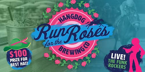 Run for the Roses- Kentucky Derby Party