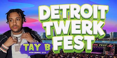 DETROIT TWERK FEST OFFICIAL AFTER PARTY