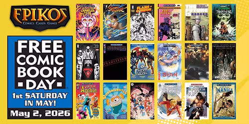 FREE COMIC BOOK DAY at Epikos!