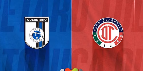 Quer\u00e9taro FC vs Deportivo Toluca FC Tickets