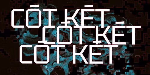 C\u00d3T K\u00c9T, C\u00d3T K\u00c9T, C\u00d3T K\u00c9T S\u1ed0 \u0110\u1ea6U