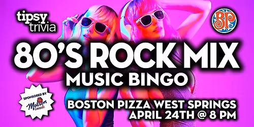 Calgary: BP's West Springs - 80's Rock Mix Music Bingo - Apr 24, 8pm