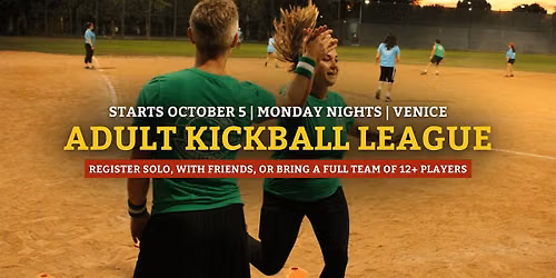Fall Kickball League | Mondays | Venice