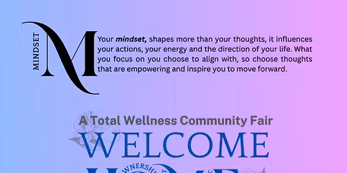 WELCOME HOME - A total wellness community fair