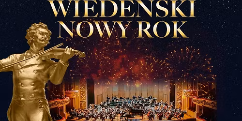 Leszno - Gala Noworoczna Wiede\u0144ski Nowy Rok | Aula Comeniana 