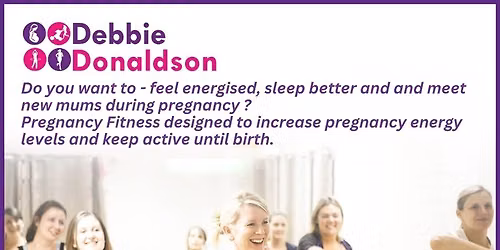 Pregnancy fitness 18 June x 5weeks