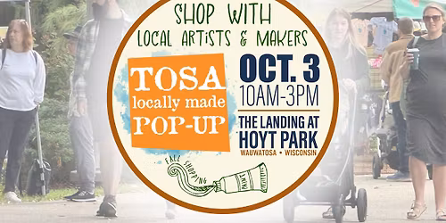 TOSA Locally Made Fall Pop-Up Oct 3, 2026