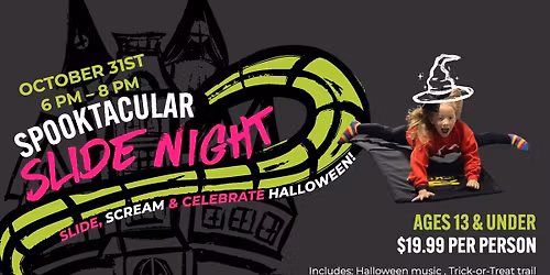 Spooktacular Slide Night