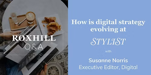 Q&A: How is digital strategy evolving at Stylist?