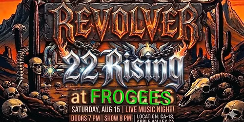 Rukus, Revolver & 22 Rising
