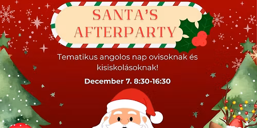 Santa's Afterparty- Angolos nap ovisoknak & kisiskol\u00e1soknak (22.ker.) \ud83c\udf85\ud83c\uddec\ud83c\udde7