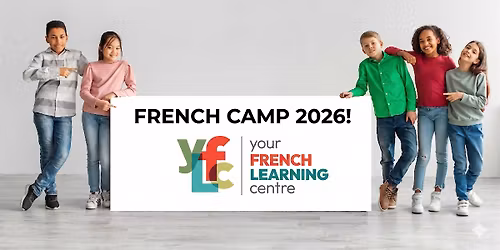 French Camp :Grades 7-8 (Morning session) NO prior French required
