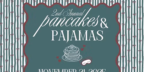 Pancakes & Pajamas 