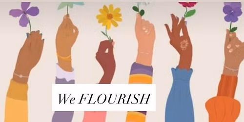 WE Flourish Monthly June Gathering