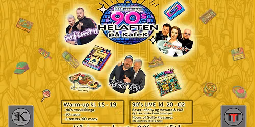 90\u2019s live med Reset, Infinity og Howard & HC