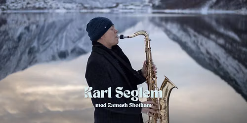 Karl Seglem med Ramesh Shotham