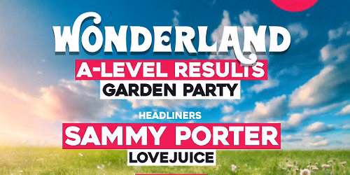 Wonderland A-Level Results Garden Party 2026