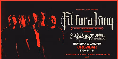 FIT FOR A KING (US) Exclusive Headline Show - with Boundaries (US), Deficit & Harroway - Sydney