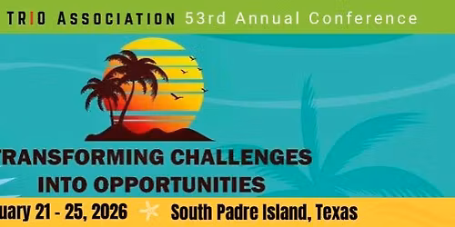 53rd Annual Texas TRIO Conference