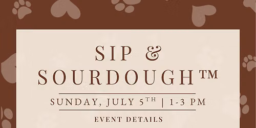 Sip & Sourdough\u2122 - WASPCA Benefit